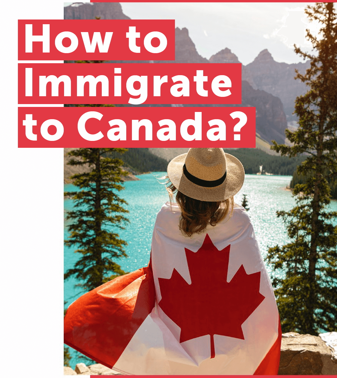 6 Fastest Ways To Immigrate to Canada