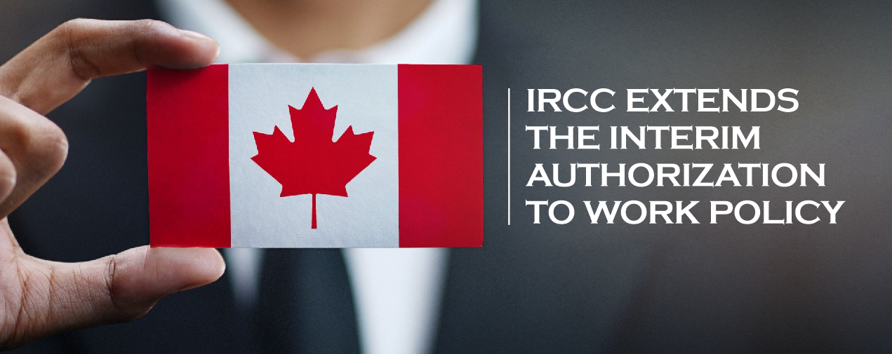 Do you know about the Interim Authorization to Work for Visitors in Canada?